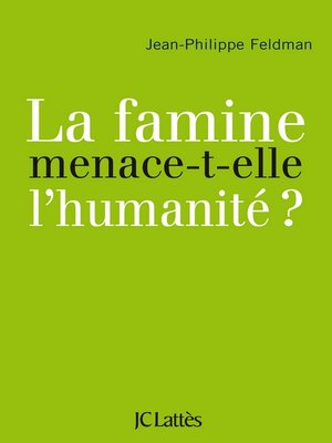 cover image of La famine menace-t-elle l'humanité?